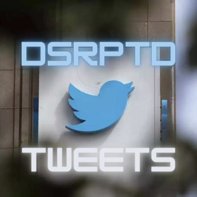 DSRPTDTweets Profile Picture