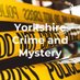 Yorkshire Crime and Mystery (@yorkscrime) Twitter profile photo Yorkshire Crime and Mystery (@yorkscrime) Twitter profile photo