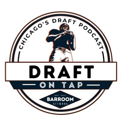 Draft On Tap | Chicago’s Draft Podcast