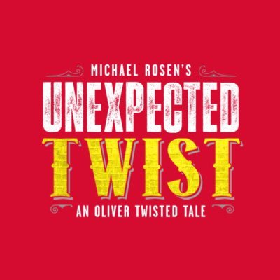 2023 UK theatre tour. The Children’s Theatre Partnership and Royal & Derngate, Northampton present Michael Rosen's Unexpected Twist by Roy Williams