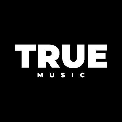 The Official TRUE Music Label Twitter