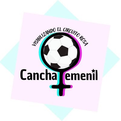 Visibilizando el circuito rosa en México 🇲🇽 y el mundo 🗺️ #CanchaFemenil 🥅🇲🇽