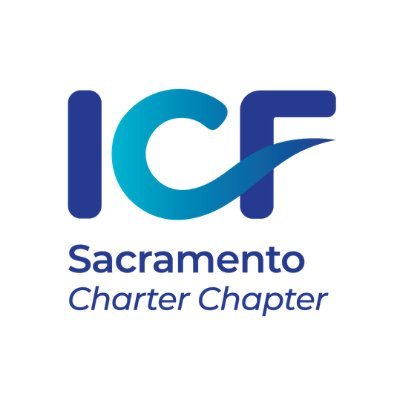 #ICFSacramento, International Coaching Federation Charter Chapter. 
Coach | Connect | Contribute | Thrive