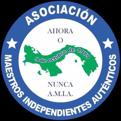 ASOCIACIÓN DE MAESTROS INDEPENDIENTES AUTÉNTICOS DE LA REPÚBLICA  DE PANAMÁ.