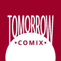 Tomorrow Comix(@tomorrowcomix) 's Twitter Profile Photo