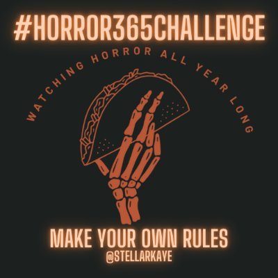 #Horror365Challenge: Watching 365 horror movies, sitcoms, true crime, shorts, what have you all year long. #MutantFam #TheLastDriveIn #Rifftrax #MST3K