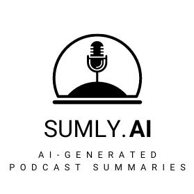 SumlyAI 🎙️Podcast summaries