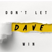 Don’t Let Dave Win (@dontletdavewin) 's Twitter Profile Photo Don’t Let Dave Win (@dontletdavewin) 's Twitter Profile Photo