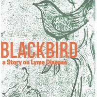 Blackbird: A Story on Lyme Disease (@blackbirddoc) 's Twitter Profile Photo