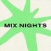 Mix Nights (@mixnights_dj) Twitter profile photo Mix Nights (@mixnights_dj) Twitter profile photo