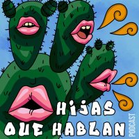 Hijas Que Hablan Podcast (@hijasquehablan) 's Twitter Profile