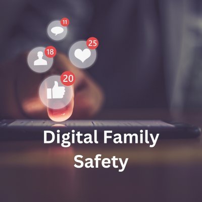 Digital Family Safety Profile
