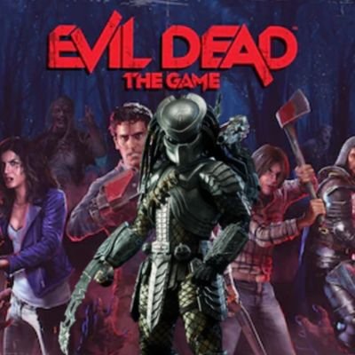 An account trying to get the predator into @evildeadthegame. Owned By @beanboimarcus. Evil Dead The Game Concept poster