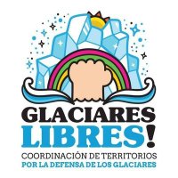 Defendiendo Glaciares #NoTPP11(@GlaciaresLibres) 's Twitter Profile Photo