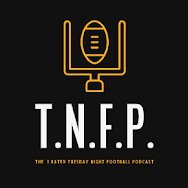 Tuesday Night Football's #1 NFL Podcast