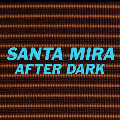 Santa Mira After Dark Podcast Profile