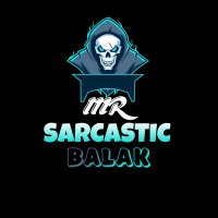 mr.sarcastic_balak(@mrsarcasticbalk) 's Twitter Profile Photo