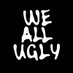 WE ALL UGLY (@weallugly__) Twitter profile photo WE ALL UGLY (@weallugly__) Twitter profile photo