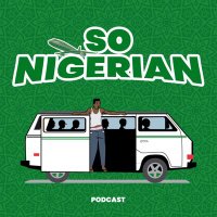 So Nigerian podcast (@sonigerian_) 's Twitter Profile Photo So Nigerian podcast (@sonigerian_) 's Twitter Profile Photo