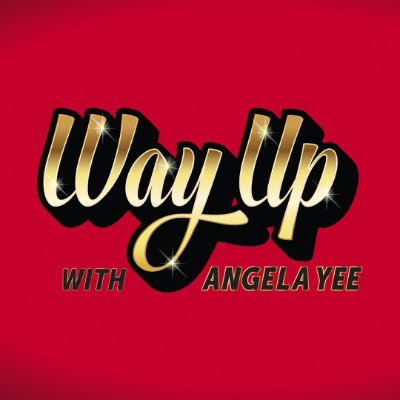 Way Up With Angela Yee