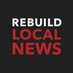 Rebuild Local News (@Rebuild_News) Twitter profile photo