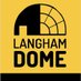 Langham Dome (@DomeLangham) Twitter profile photo