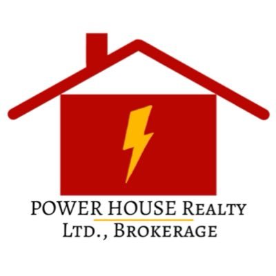 Broker of Record, Power House Realty Ltd., Brokerage. “Enlist the POWER of personal service”