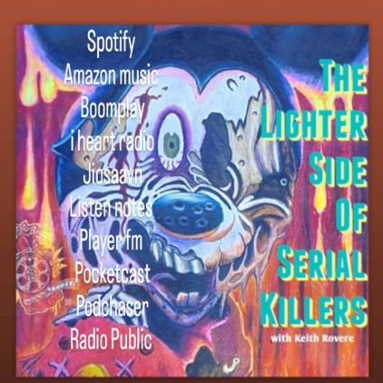 The Lighter Side Of Serial Killers Podcast Profile