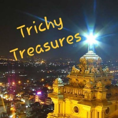 A platform to highlight the Treasures of Trichy like History,Tourism, Culture, Establishments of #Trichy & surroundings. #Tiruchirappalli #TempleCity #Srirangam