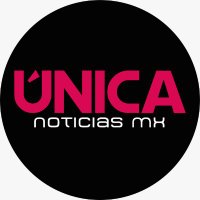 ÚNICA Noticias(@UnicaNoticiasMX) 's Twitter Profile Photo