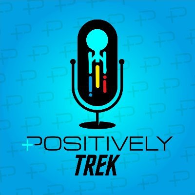 Positively Trek - A Star Trek Podcast 🖖🏼