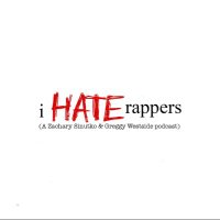I Hate Rappers(@ihaterapperspod) 's Twitter Profile Photo