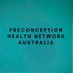 Preconception Network Australia (@preconceptionau) Twitter profile photo Preconception Network Australia (@preconceptionau) Twitter profile photo