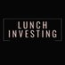 Lunch Investing (@lunchinvesting) Twitter profile photo Lunch Investing (@lunchinvesting) Twitter profile photo