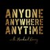 “ANYONE, ANYWHERE, ANYTIME” with Marchant Kenney (@anytimemarchant) Twitter profile photo “ANYONE, ANYWHERE, ANYTIME” with Marchant Kenney (@anytimemarchant) Twitter profile photo