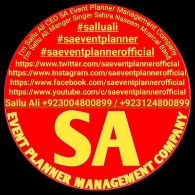 I'm Sallu Ali CEO SA Event Planner Management Company & S&S Musical Company What'sapp +923004800899.