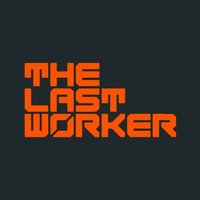 The Last Worker (@thelastworker) 's Twitter Profile