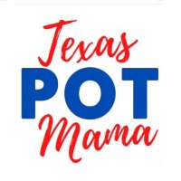 Texas Pot Mama(@Txpotmama) 's Twitter Profile Photo