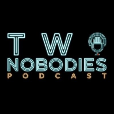 TwoNobodies_Pod Profile Picture
