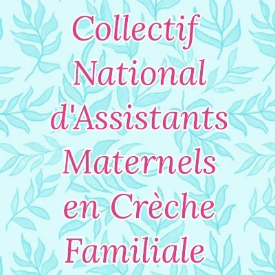 Collectif national d'assistants maternels en crèche familiale #Assmatcrechefa