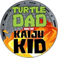 Turtle Dad and the Kaiju Kid(@T_Dad_K_Kid) 's Twitter Profile Photo