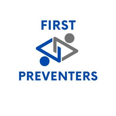 Be part of something that matters, the First Preventers movement. Together we can prevent more incidents and tragedies and save more lives. 501(c)(3).