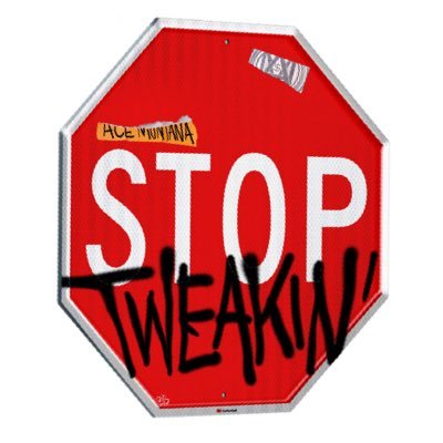 Stop Tweakin Merch