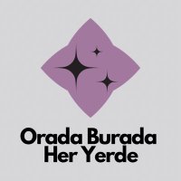 Orada Burada Her Yerde(@oradabheryerde) 's Twitter Profile Photo