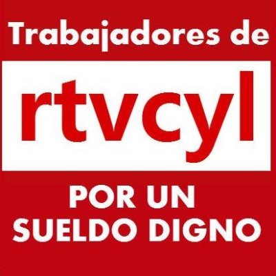 Trabajadores de @cyltv  por un trabajo digno y una televisión de calidad en Castilla y León