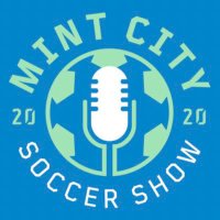 Mint City Soccer Show(@MintCityPod) 's Twitter Profile Photo