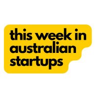 This Week in Australian Startups (@startupaus) 's Twitter Profile