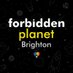 Forbidden Planet Brighton 🛸 (@fpibrighton) Twitter profile photo