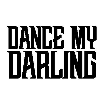 Dance My Darling
