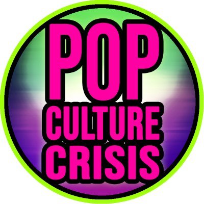 Pop Culture Crisis